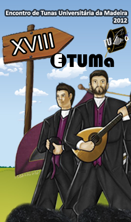 ETUMA - XVIII ENCONTRO DE TUNAS